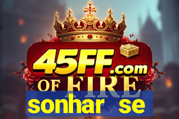 sonhar se escondendo de uma pessoa jogo do bicho
